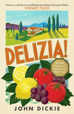 Delizia - John Dickie