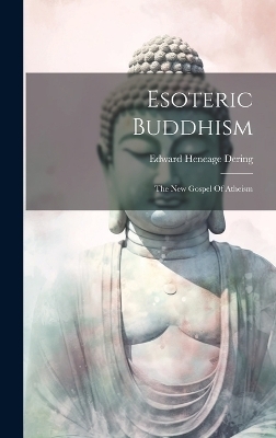 Esoteric Buddhism - Edward Heneage Dering