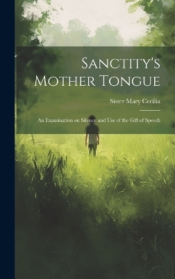 Sanctity's Mother Tongue - 