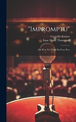 "impromptu" - Grenville Kleiser