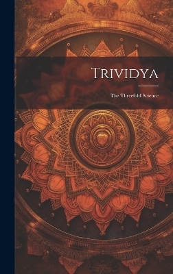 Trividya -  Anonymous