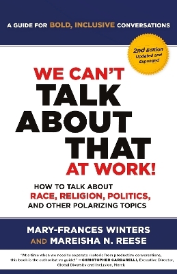 We Can't Talk about That at Work! Second Edition - Mary-Frances Winters, Mareisha Reese