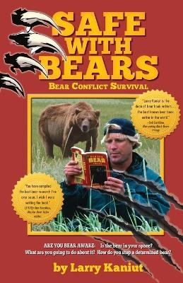 SAFE with Bears - Larry Kaniut