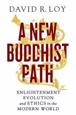 New Buddhist Path -  David R. Loy