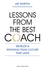 Lessons from the Best Coach - Jay Martin