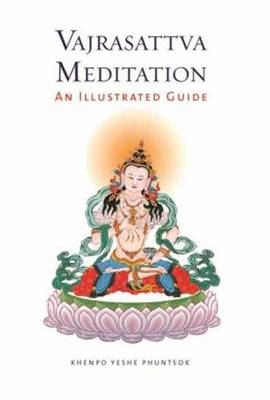 Vajrasattva Meditation -  Yeshe Phuntsok