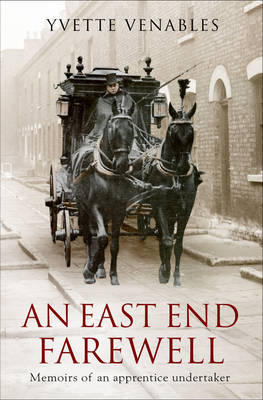 An East End Farewell -  Yvette Venables