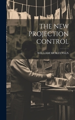 The New Projection Control - William Mortensen