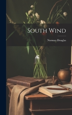 South Wind - Norman Douglas