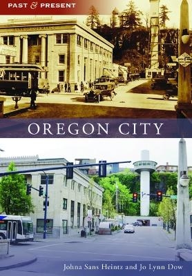 Oregon City - Johna Sans Heintz, Jo Lynn Dow