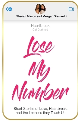 Lose My Number - Sheriah Mason, Meagan Steward