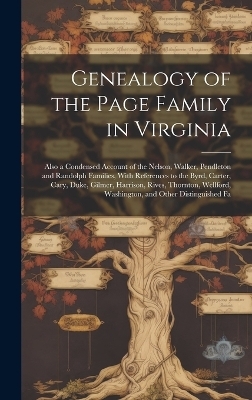 Genealogy of the Page Family in Virginia -  Anonymous