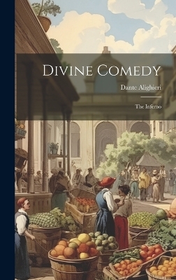 Divine Comedy - Dante Alighieri