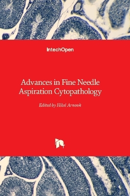 Advances in Fine Needle Aspiration Cytopathology - 