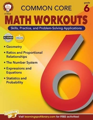 Common Core Math Workouts, Grade 6 -  Mace,  Gennuso