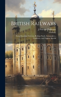 British Railways - J Pearson Pattinson