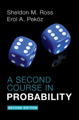 A Second Course in Probability - Sheldon M. Ross, Erol A. Peköz