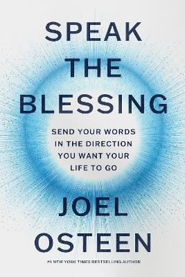 Speak the Blessing - Joel Osteen