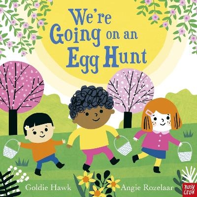We're Going on an Egg Hunt - Goldie Hawk