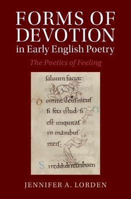 Forms of Devotion in Early English Poetry - Jennifer A. Lorden