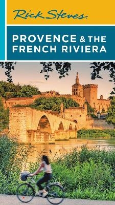 Rick Steves Provence & the French Riviera (Sixteenth Edition) - Rick Steves, Steve Smith