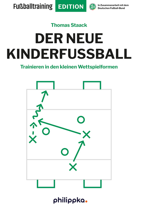 Der neue Kinderfußball - Thomas Staack