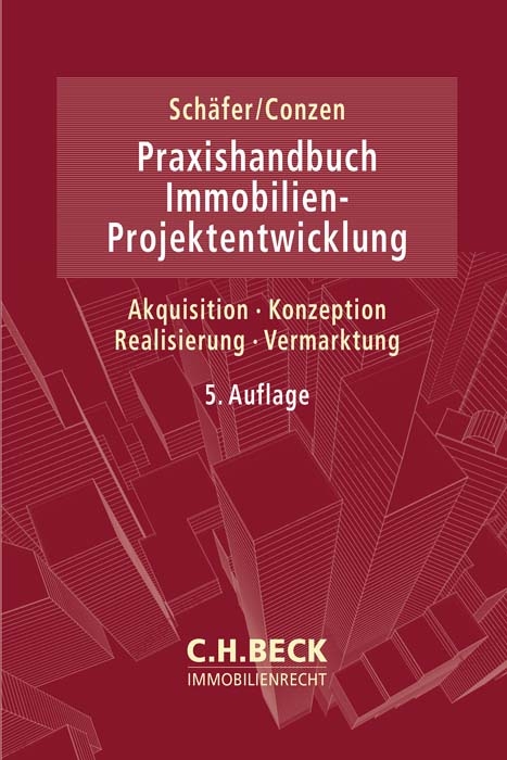 Praxishandbuch der Immobilien-Projektentwicklung - 