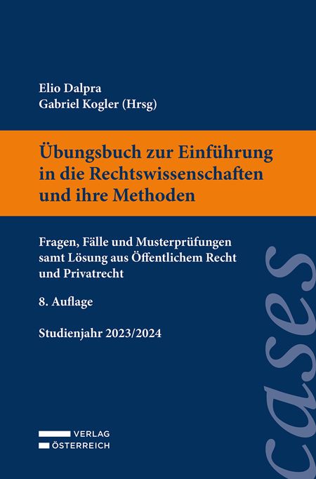 Übungsbuch zur Einführung in die Rechtswissenschaften und ihre Methoden - 