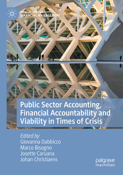 Public Sector Accounting, Financial Accountability and Viability in Times of Crisis - 