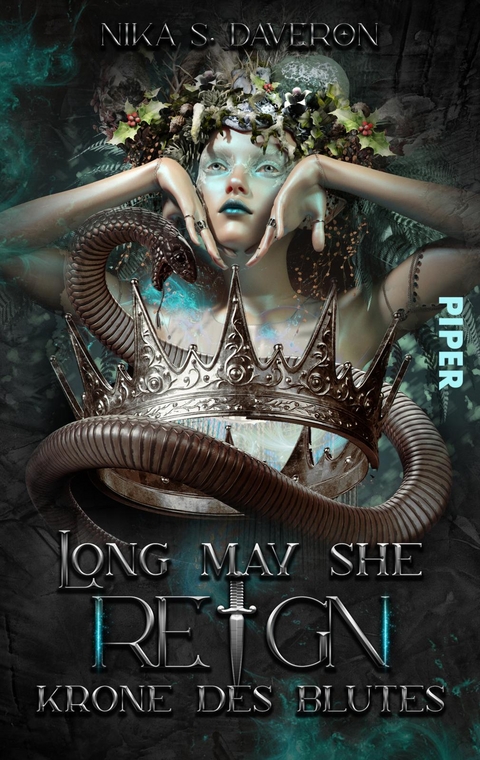 Long may she reign – Krone des Blutes - Nika S. Daveron