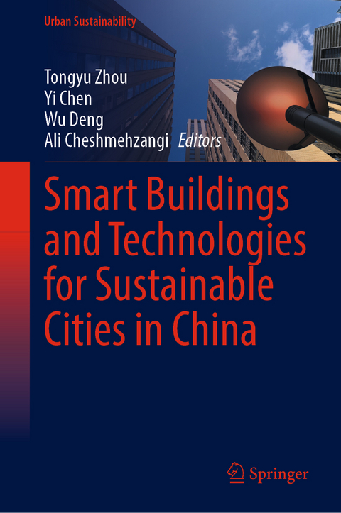 Smart Buildings and Technologies for Sustainable Cities in China - 