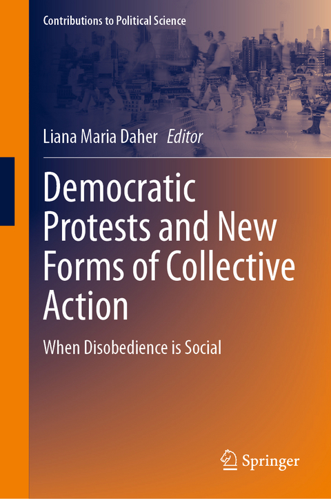 Democratic Protests and New Forms of Collective Action - 