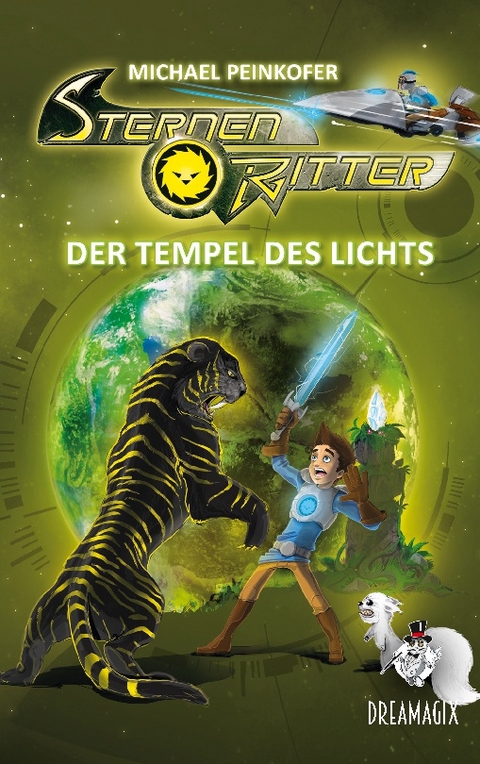 Sternenritter 8 Der Tempel des Lichts - Michael Peinkofer