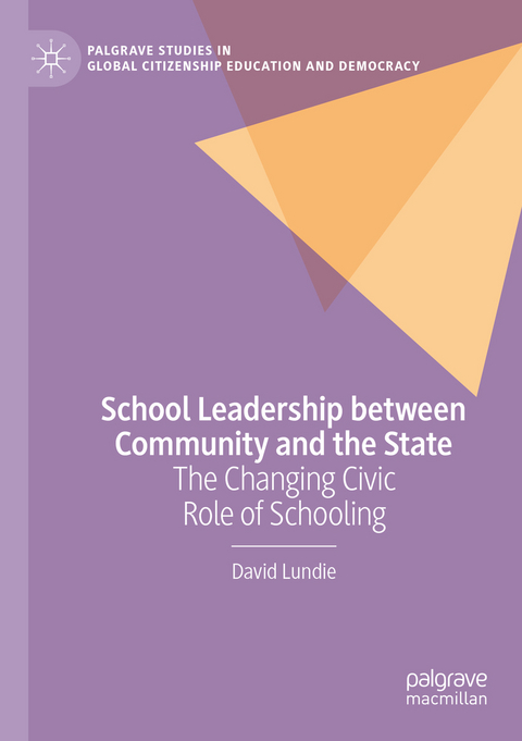 School Leadership between Community and the State - David Lundie