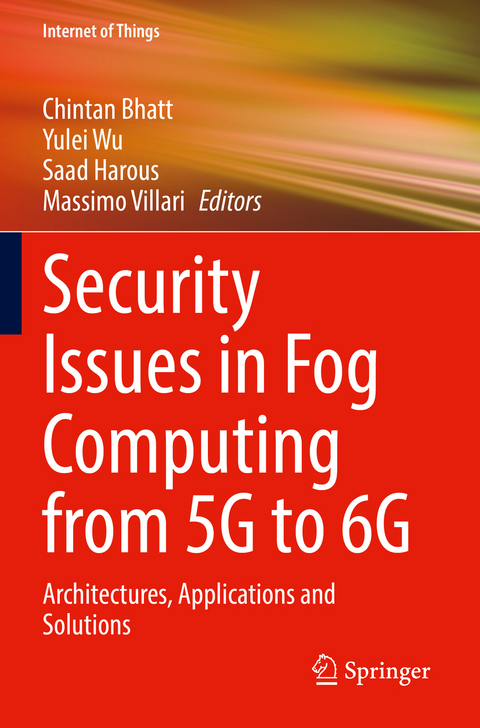 Security Issues in Fog Computing from 5G to 6G - 