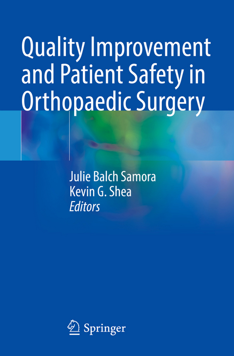 Quality Improvement and Patient Safety in Orthopaedic Surgery - 