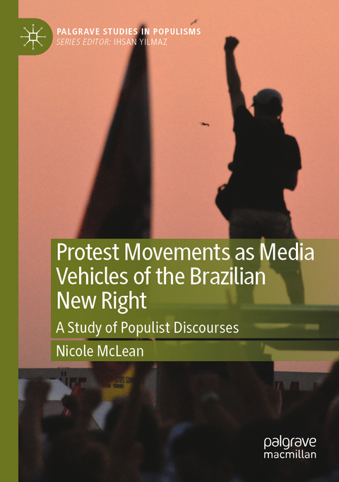 Protest Movements as Media Vehicles of the Brazilian New Right - Nicole McLean