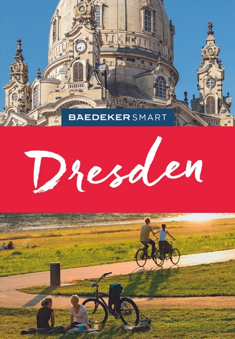 Baedeker SMART Reiseführer Dresden - Angela Stuhrberg