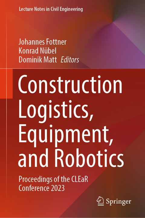 Construction Logistics, Equipment, and Robotics - 