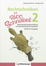 Rechtschreiben mit Rico Schnabel, Klasse 2 - silbierte Ausgabe - Stefanie Drecktrah, Mareike Hahn