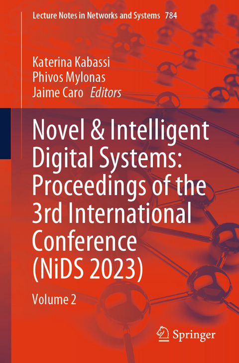 Novel & Intelligent Digital Systems: Proceedings of the 3rd International Conference (NiDS 2023) - 