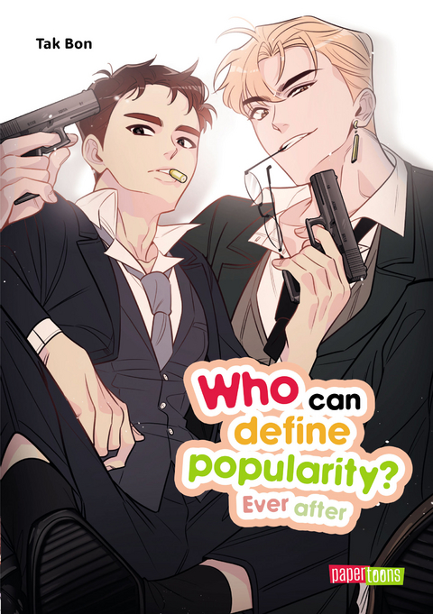 Who can define popularity? Ever after -  Tak Bon