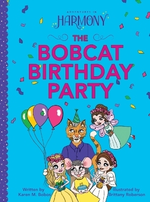 The Bobcat Birthday Party - Karen M Bobos