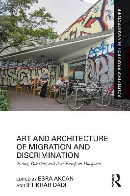 Art and Architecture of Migration and Discrimination - 