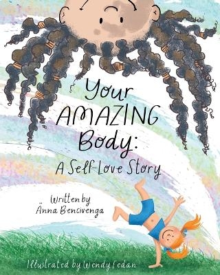 Your Amazing Body - Anna Bencivenga