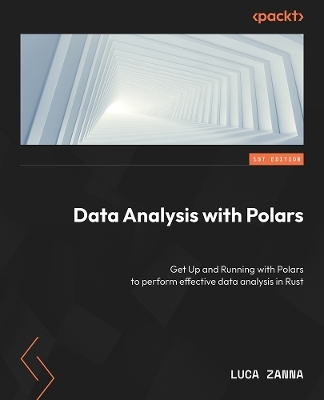 Data Analysis with Polars - Luca Zanna, Alexander Beedie, Jung Hoon Son