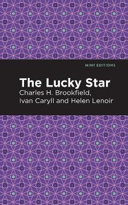 The Lucky Star - Ivan Caryll, Charles H. Brookfield, Helen Lenoir