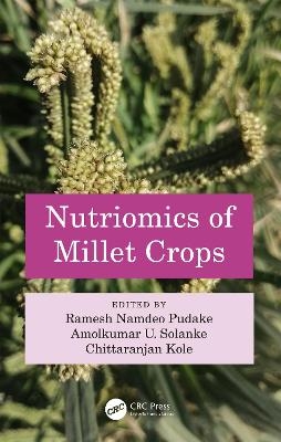 Nutriomics of Millet Crops - 