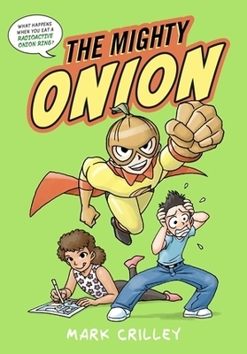 The Mighty Onion - Mark Crilley