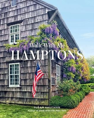 Walk With Me: Hamptons - Susan Kaufman